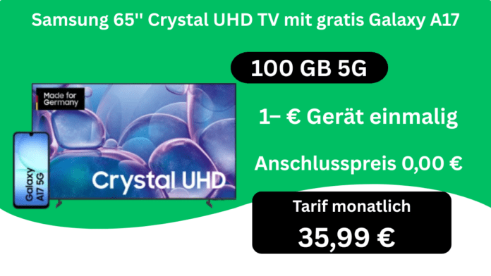 Samsung 65'' Crystal UHD TV mit gratis Galaxy A17