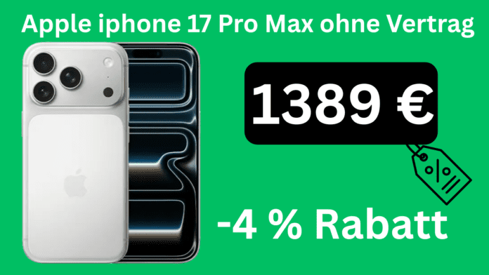 Apple iphone 17 Pro Max ohne Vertrag
