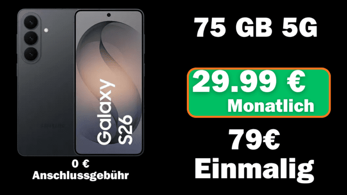 Samsung Galaxy S26 Angebot günstig