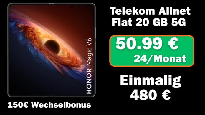 Honor Magic V6 512GB mit Telekom 20 GB und 150,00 € Wechselbonus für nur 50,99 monatlich