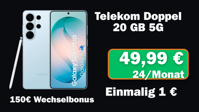 Samsung Galaxy S26 Ultra 256GB mit Telekom 20 GB 5G Tarif