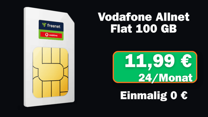 Vodafone Allnet Flat 100GB (MediaMarkt) – 100 GB 5G, € 11,99/Monat